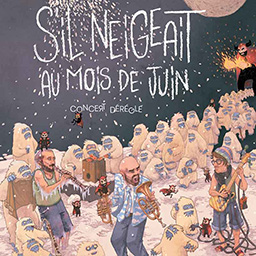 S’il neigeait au mois de Juin